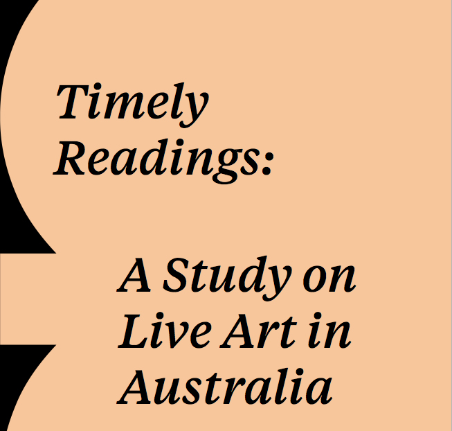 Timely Readings: A Study on Live Art in Australia